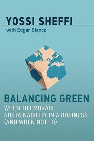 Balancing Green 9780262037723 Yossi Sheffi, Verzenden, Zo goed als nieuw, Yossi Sheffi