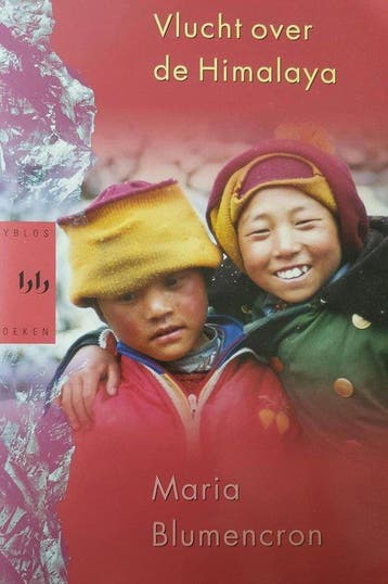 Vlucht over de Himalaya - Kinderen van Tibet op weg naar hun, Verzenden, Maria Blumencron