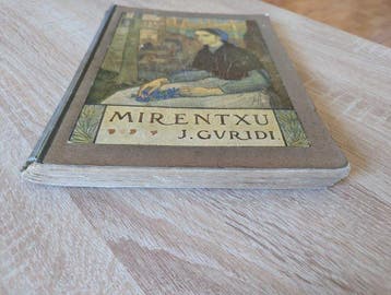 Aurelio Arteta - Jesús Guridi – Mirentxu – Primera edición –