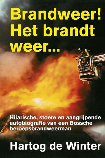 Brandweer ! Het brandt weer... 9789086801459, Livres, Verzenden, Hartog de Winter