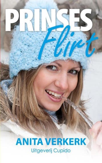 Prinses flirt 9789462040557 Anita Verkerk, Verzenden, Anita Verkerk