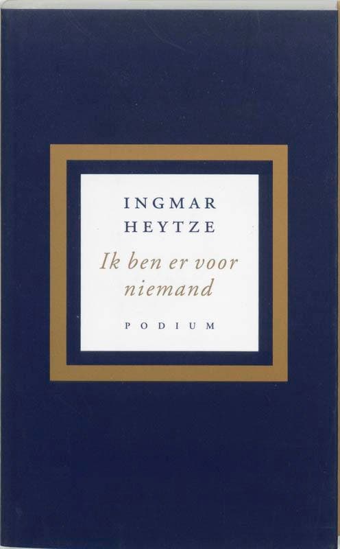 Ik ben er voor niemand 9789057593857 I. Heytze, Boeken, Literatuur, Gelezen, Verzenden