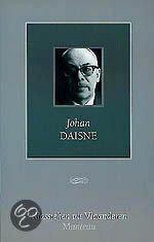 Johan Daisne / Klassieken uit Vlaanderen / 5 9789022314753, Boeken, Romans, Gelezen, Verzenden