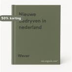 Nieuwe bedryven in nederland 9789023220626 Wever, Boeken, Verzenden, Gelezen, Wever