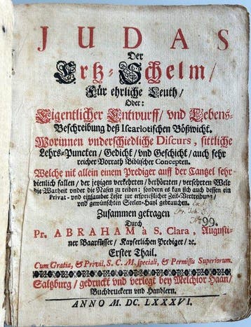 Abraham a Sancta Clara - Judas der Ertz-Schelm - 1686