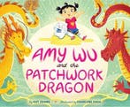 Amy Wu and the Patchwork Dragon 9781534463639 Kat Zhang, Verzenden, Kat Zhang