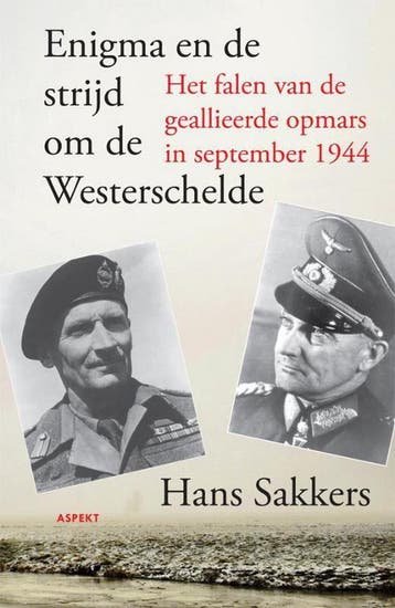 Enigma en de strijd om de Westerschelde. 9789461530011, Verzenden, Gelezen, Hans Sakkers
