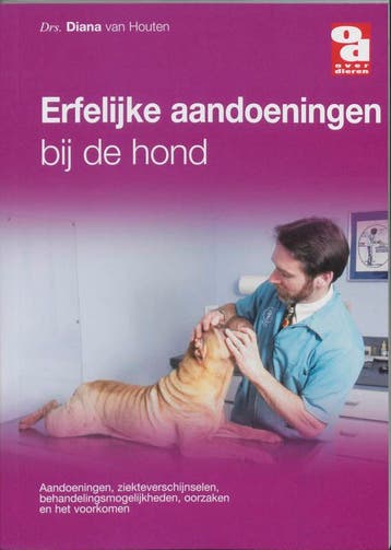 Erfelijke afwijkingen bij de hond / Over Dieren / 182 Houten, Verzenden, Houten