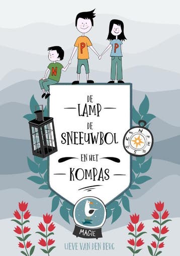 De lamp, de sneeuwbol en het kompas 9789492115652, Verzenden, Gelezen, Lieve van den Berg
