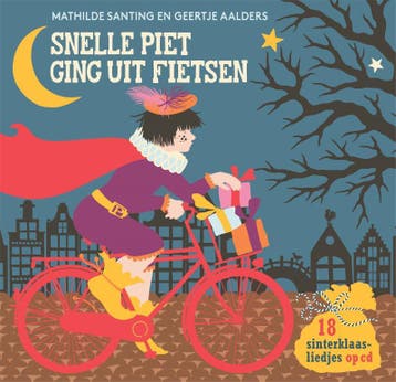 Snelle Piet ging uit fietsen 9789025759520, Verzenden, Zo goed als nieuw