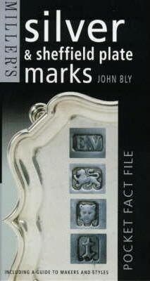 Millers Silver & Sheffield Plate Marks Fact File John Bly, Verzenden, Gelezen, John Bly