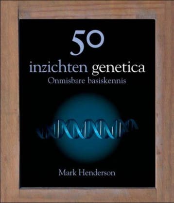 50 inzichten genetica 9789085712541 Mark Henderson, Verzenden, Zo goed als nieuw, Mark Henderson