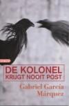De kolonel krijgt nooit post / Pockethuis 9789046130483, Livres, Romans, Envoi