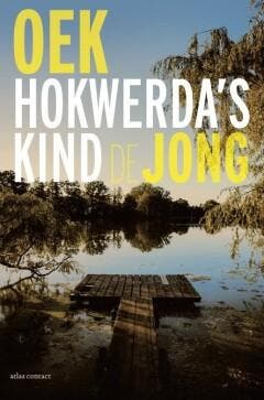 Hokwerdas kind 9789025476793 Oek de Jong, Verzenden, Gelezen, Oek de Jong