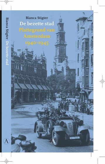 De bezette stad 9789025349882 Bianca Stigter, Boeken, Verzenden, Gelezen, Bianca Stigter