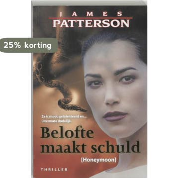 Belofte maakt schuld 9789022989272 James Patterson, Verzenden, Gelezen, James Patterson
