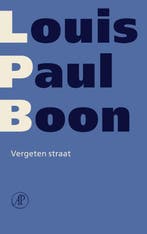 Vergeten straat / Verzameld werk Louis Paul Boon / 3, Boeken, Verzenden, Gelezen, L.-P. Boon