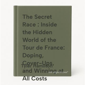 The Secret Race : Inside the Hidden World of the Tour de, Verzenden, Tyler Hamilton