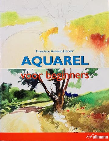 AQUAREL VOOR BEGINNERS 9783829019279, Verzenden, Francisco Asensio Cerver en anderen
