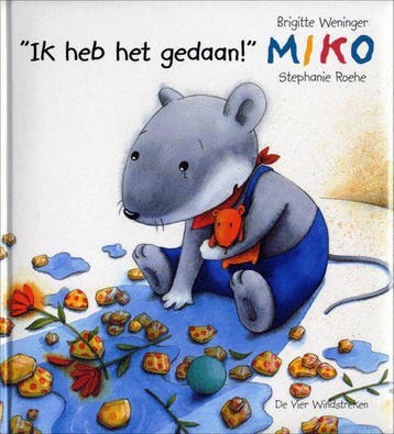 Miko / Ik heb het gedaan! / Miko 9789055799831 S. Roehe, Verzenden, S. Roehe