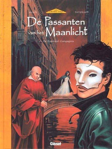 De passanten van het maanlicht 1: De Fraternal Compagnia /, Verzenden, Zo goed als nieuw, Th. Mosdi