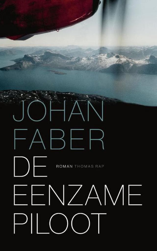 De eenzame piloot 9789400405257 Johan Faber, Livres, Romans, Envoi