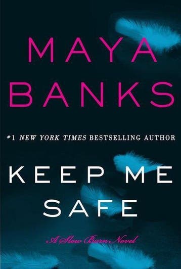 Keep Me Safe A Slow Burn Novel 9780062312464 Maya Banks, Verzenden, Gelezen, Maya Banks