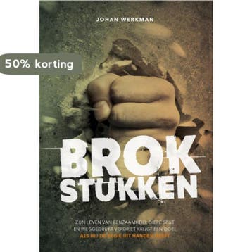 Brokstukken 9789079859467 Johan Werkman, Verzenden, Johan Werkman