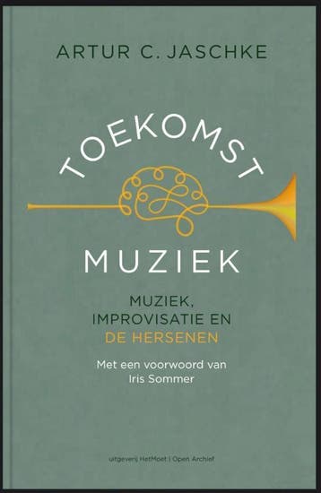 Toekomstmuziek / Open Archief / 5 9789083131627, Verzenden, Zo goed als nieuw, Artur C Jaschke