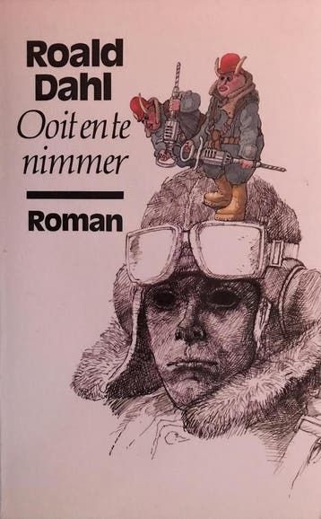 Ooit en te nimmer 9789029010702 Roald Dahl, Verzenden, Roald Dahl