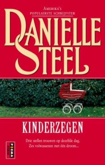 Kinderzegen 9789021009117 Danielle Steel, Verzenden, Gelezen, Danielle Steel