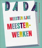 DADA Meesterwerken 9789059304024, Verzenden, Zo goed als nieuw