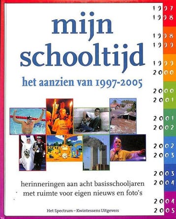 Mijn schooltijd - Het aanzien van 1997-2005 9789027416278, Verzenden, Han van Bree