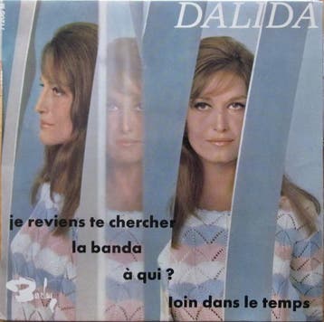 Dalida - Je Reviens Te Chercher, Verzenden