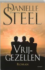 Vrijgezellen 9789024560998 Danielle Steel, Verzenden, Zo goed als nieuw, Danielle Steel