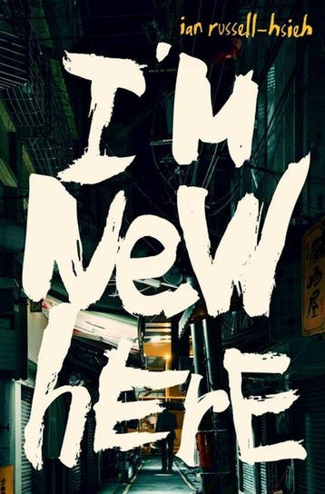 Im New Here 9781398522909 Ian Russell-Hsieh, Verzenden, Gelezen, Ian Russell-Hsieh