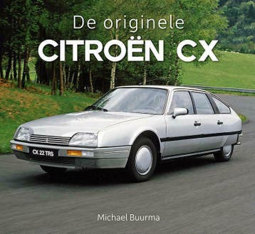 de originele Citroën CX, Verzenden, Nieuw, Michael Buurma