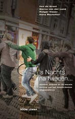 s Nachts na tweeen... / Veiligheid en samenleving, Verzenden, Gelezen, Ilse de Groot