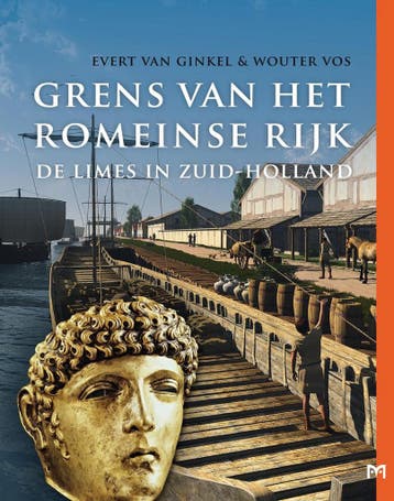 Grens van het Romeinse Rijk. De limes in Zuid-Holland, Verzenden, Wouter Vos