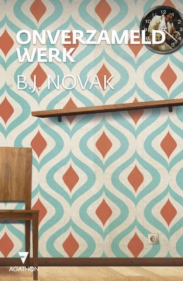 Onverzameld werk 9789000335725 B.J. Novak, Verzenden, Gelezen, B.J. Novak
