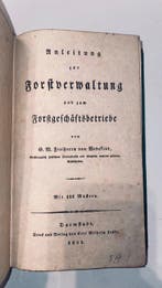 G. W. Freiherrn von Wedelind - Anleitung zur Forstverwaltung
