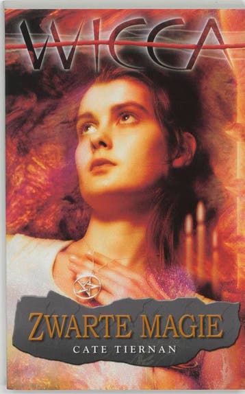 Zwarte magie / Wicca / 4 9789022538463 Cate Tiernan, Verzenden, Cate Tiernan