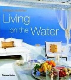 Living on the Water (Pb) 9780500283110, Verzenden, Elizabeth Jean McMillian