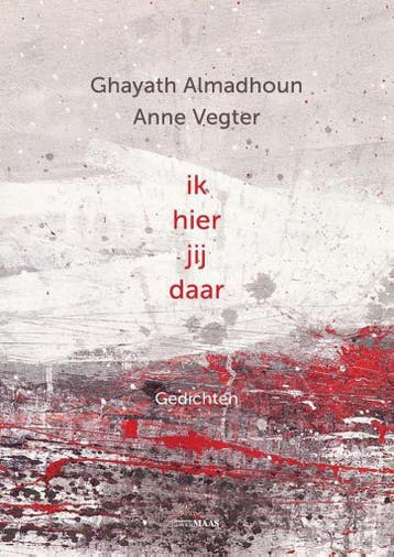 Ik hier jij daar 9789491921346 Ghayath Almadhoun, Verzenden, Zo goed als nieuw, Ghayath Almadhoun