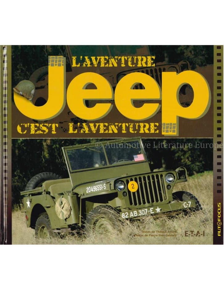 L'AVENTURE JEEP, C'EST L'AVENTURE, Boeken, Auto's | Boeken, Ophalen of Verzenden