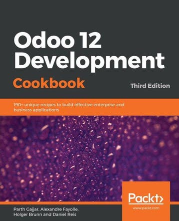 Odoo 12 Development Cookbook 9781789618921 Alexandre Fayolle, Verzenden, Gelezen, Alexandre Fayolle