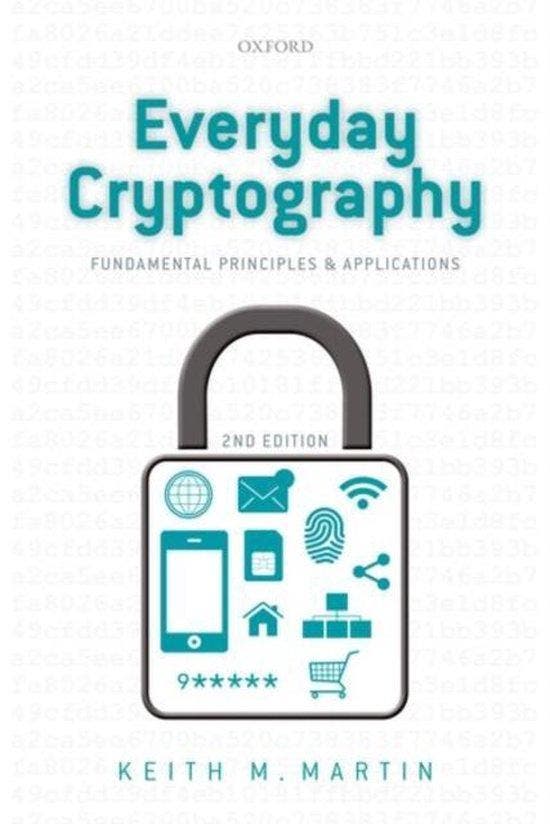 Everyday Cryptography 9780198788010 Keith Martin, Boeken, Taal | Engels, Zo goed als nieuw, Verzenden