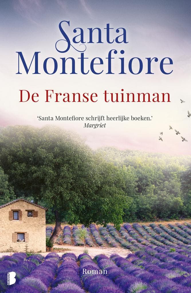 De Franse tuinman 9789059902299 Santa Montefiore, Boeken, Romans, Gelezen, Verzenden