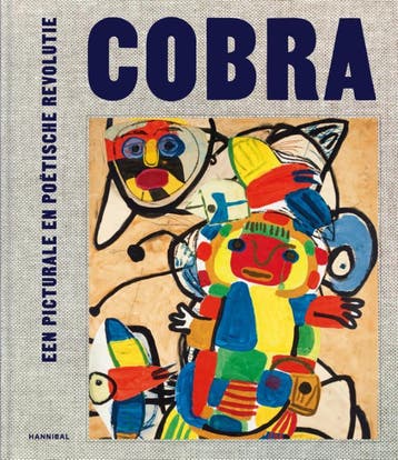 Cobra, Een Picturale En Poëtische Revolutie | Nieuw, Boeken, Verzenden, Nieuw, Paul Huvenne Huvenne; Hilde De Bruijn; Laura Stamps