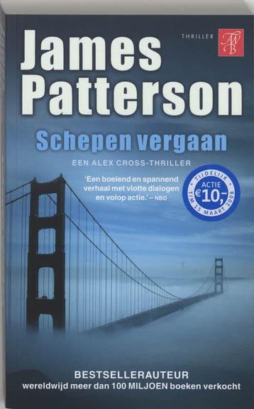 Schepen vergaan / Alex Cross / 7 9789022991978, Verzenden, James Patterson